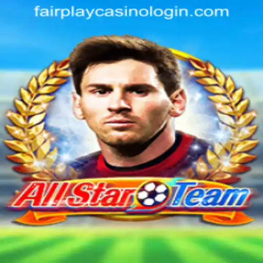 Exploring the Thrills of AllStarTeam and FAIRPLAY CASINO LOGIN